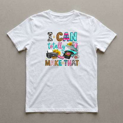 Picture of I Can Totally Make That